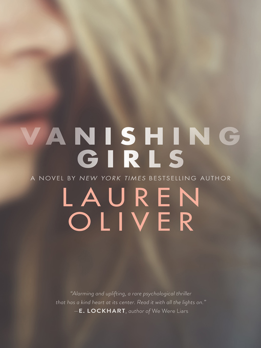 Title details for Vanishing Girls by Lauren Oliver - Available